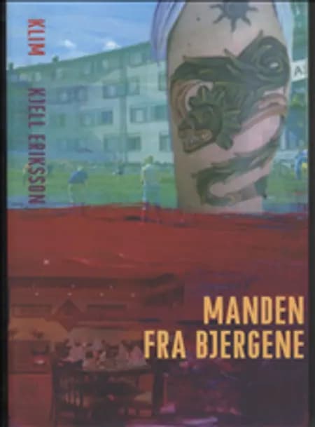 Manden fra bjergene af Kjell Eriksson