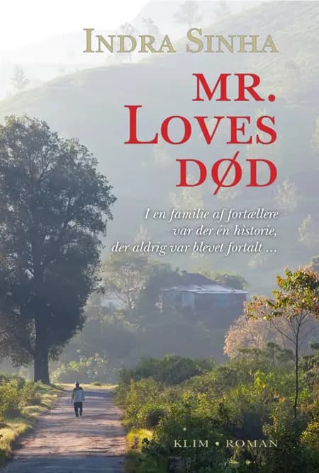 Mr. Loves død af Indra Sinha