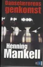 Danselærerens genkomst (Pocket) af Henning Mankell