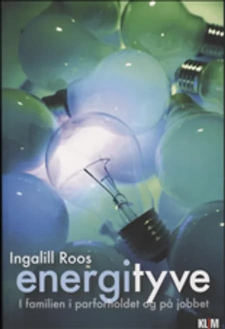Energityve af Ingalill Roos