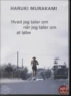 Hvad jeg taler om når jeg taler om at løbe