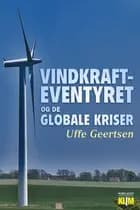 Vindkrafteventyret - og de globale kriser