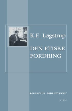 Den etiske fordring af K.E. Løgstrup