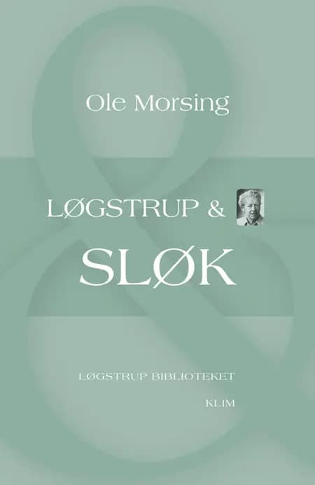 Løgstrup & Sløk af Ole Morsing