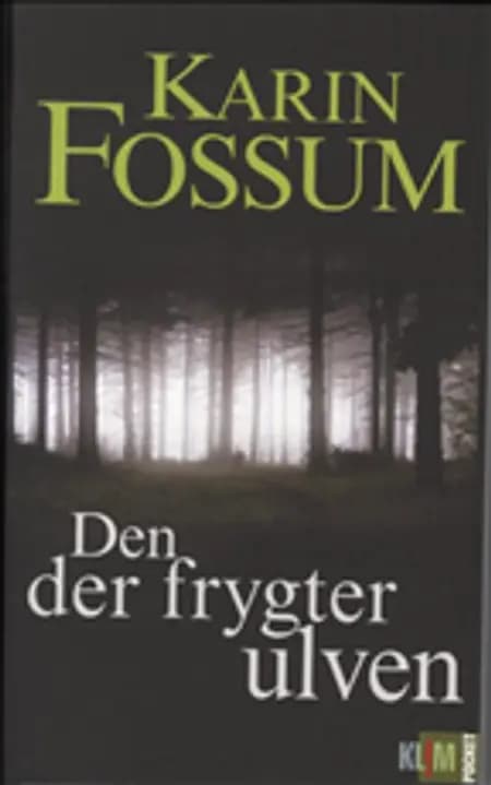 Den der frygter ulven af Karin Fossum