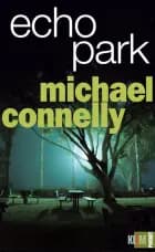Echo Park (Pocket) af Michael Connelly