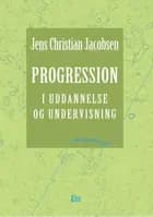 Progression i uddannelse og undervisning