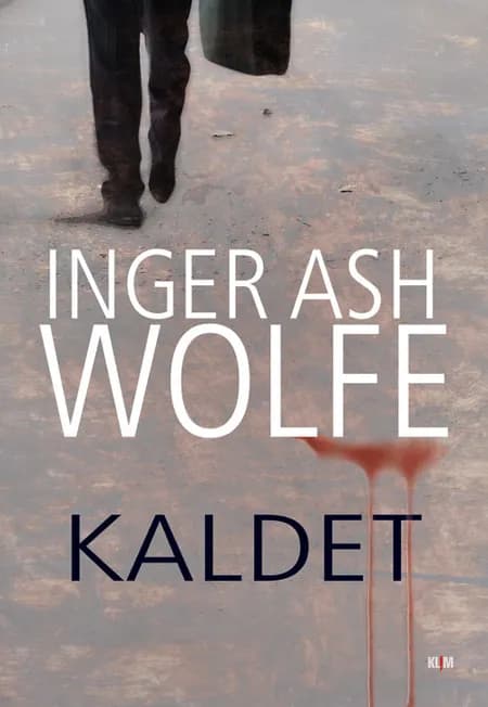 Kaldet af Inger Ash Wolfe