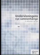 Undervisningens nye sammenhænge