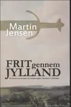 Frit gennem Jylland