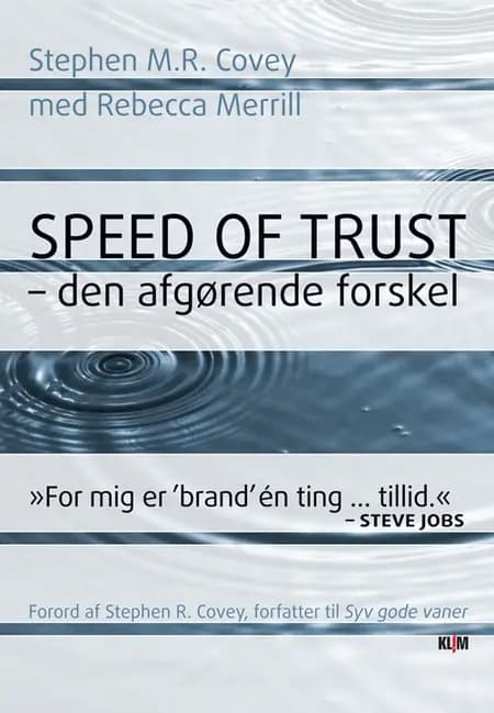 Speed of trust af Stephen M.R. Covey med Rebecca Merrill