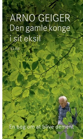 Den gamle konge i sit eksil af Arno Geiger