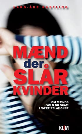 Mænd der slår kvinder af Lars-Åke Kastling