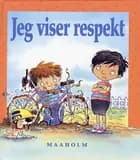 Jeg viser respekt af Lis Pøhler