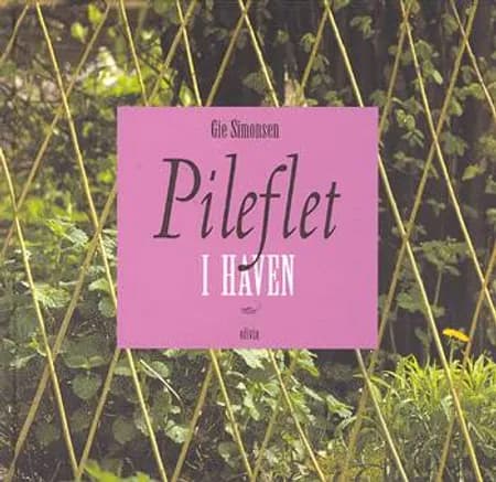Pileflet i haven af Gie Simonsen
