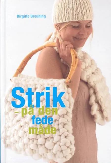 Strik - på den fede måde af Birgitte Breuning