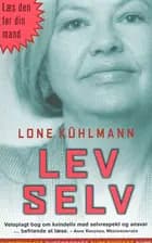 Lev selv