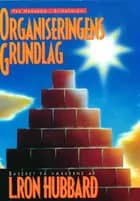 Organiseringens Grundlag