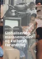 Globalisering, massemedier og kulturel forandring
