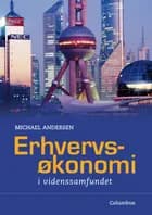 Erhvervsøkonomi - i videnssamfundet af Michael Andersen