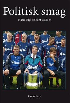 Politisk smag af Bent Laursen