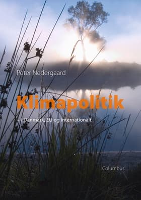 Klimapolitik i Danmark, EU og internationalt af Peter Nedergaard