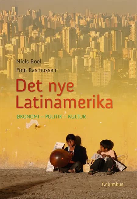 Det nye Latinamerika af Niels Boel