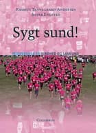 Sygt sund! af Rasmus Tranegaard Andersen og Jesper Engsted