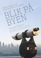 Blik på byen af Klaus Eskelund og Kristian Gustavussen
