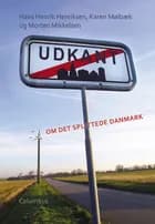Udkant af Hans Henrik Henriksen, Karen Mølbæk og Morten Mikkelsen