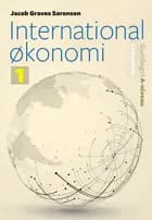 International økonomi - Grundbog til A-niveau (1) af Jacob Graves Sørensen