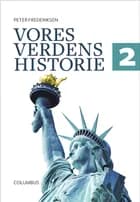 Vores verdenshistorie 2 af Peter Frederiksen