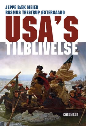 USA's tilblivelse af Jeppe Bæk Meier