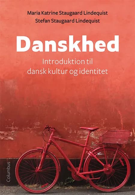 Danskhed af Maria Katrine Staugaard Lindequist