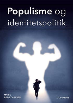 Populisme og identitetspolitik af Marie Berg Carlsen