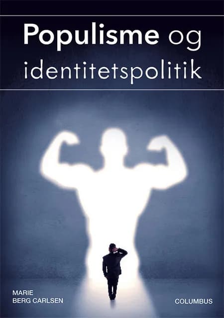 Populisme og identitetspolitik af Marie Berg Carlsen