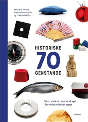 70 historiske genstande af Anne Pilø Melillo