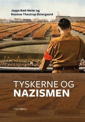 Tyskerne og nazismen af Jeppe Bæk Meier