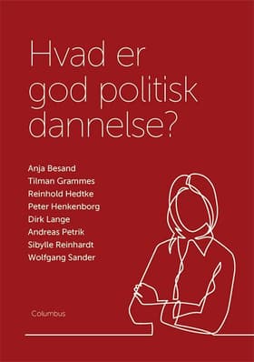 Hvad er god politisk dannelse? af Anja Besand