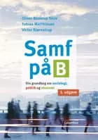 Samf på B, 3. udg. af Oliver Boserup Skov, Tobias Matthiesen og Victor Bjørnstrup