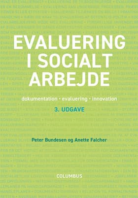 Evaluering i socialt arbejde, 3. udg. af Peter Bundesen