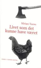 Livet som det kunne have været af Miriam Toews