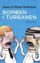 Bomben i turbanen af Mikael Rothstein og Klaus Rothstein