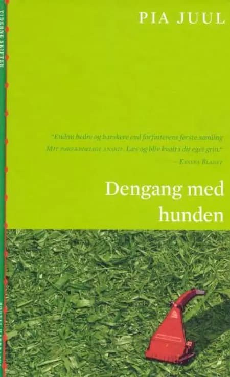 Dengang med hunden af Pia Juul