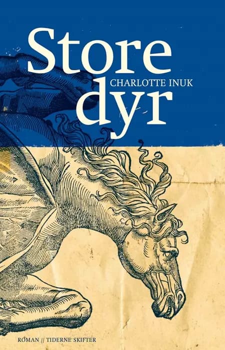 Store dyr af Charlotte Inuk