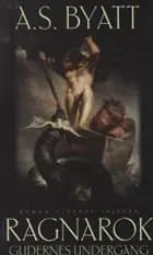 Ragnarok af A.S. Byatt