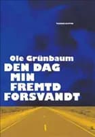 Den dag min fremtid forsvandt