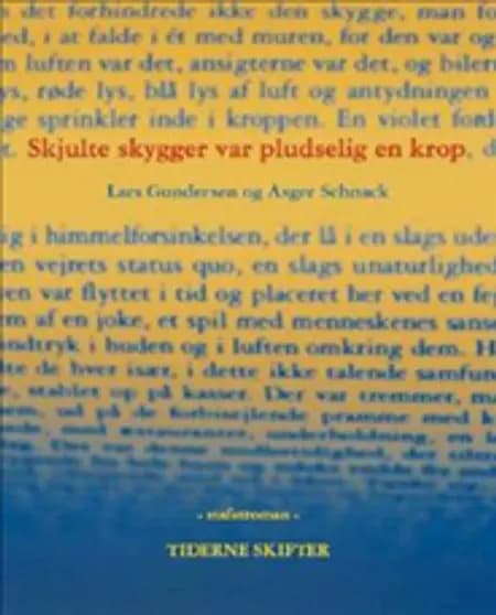 Skjulte skygger var pludselig en krop af Lars Gundersen