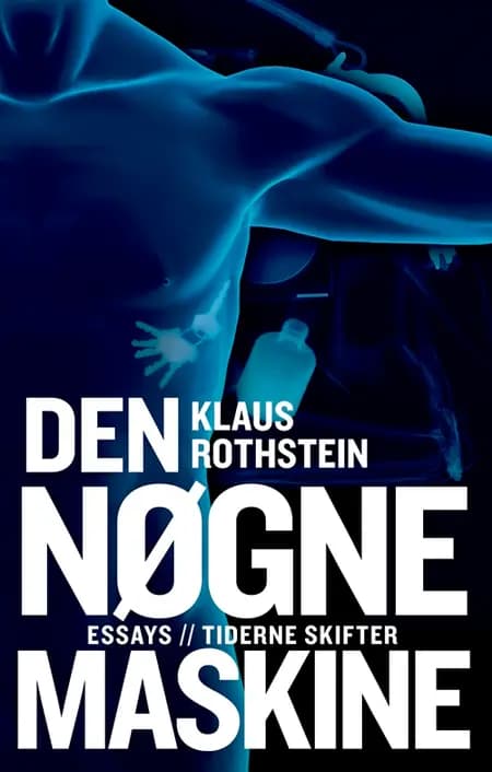 Den nøgne maskine af Klaus Rothstein