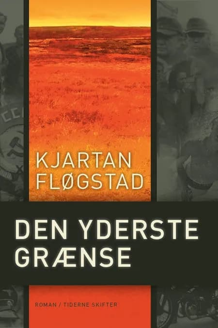 Den yderste grænse af Kjartan Fløgstad